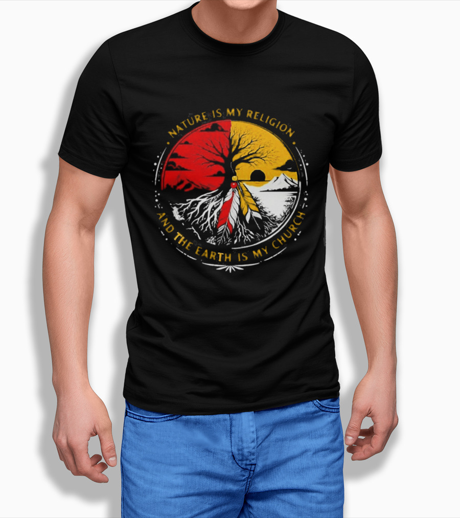 NATURE IS MY RELIGION AND THE EARTH IS MY CHURCH Tree Circle Red Yellow Feather T-Shirt