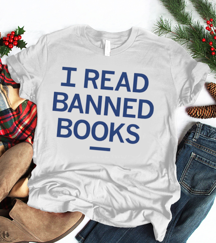 I Read Banned Books Empowering Readers Freedom T-Shirt
