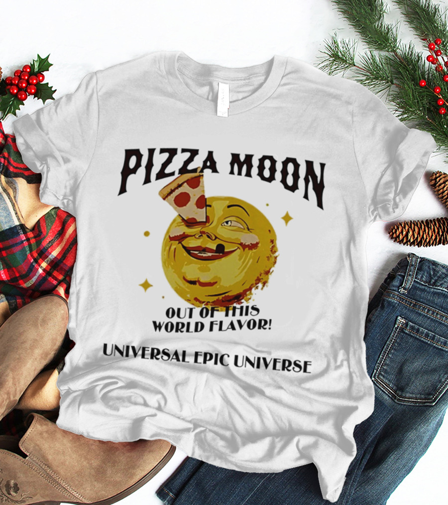 Pizza Moon Out Of This World Flavor Universal Epic Universe T-Shirt