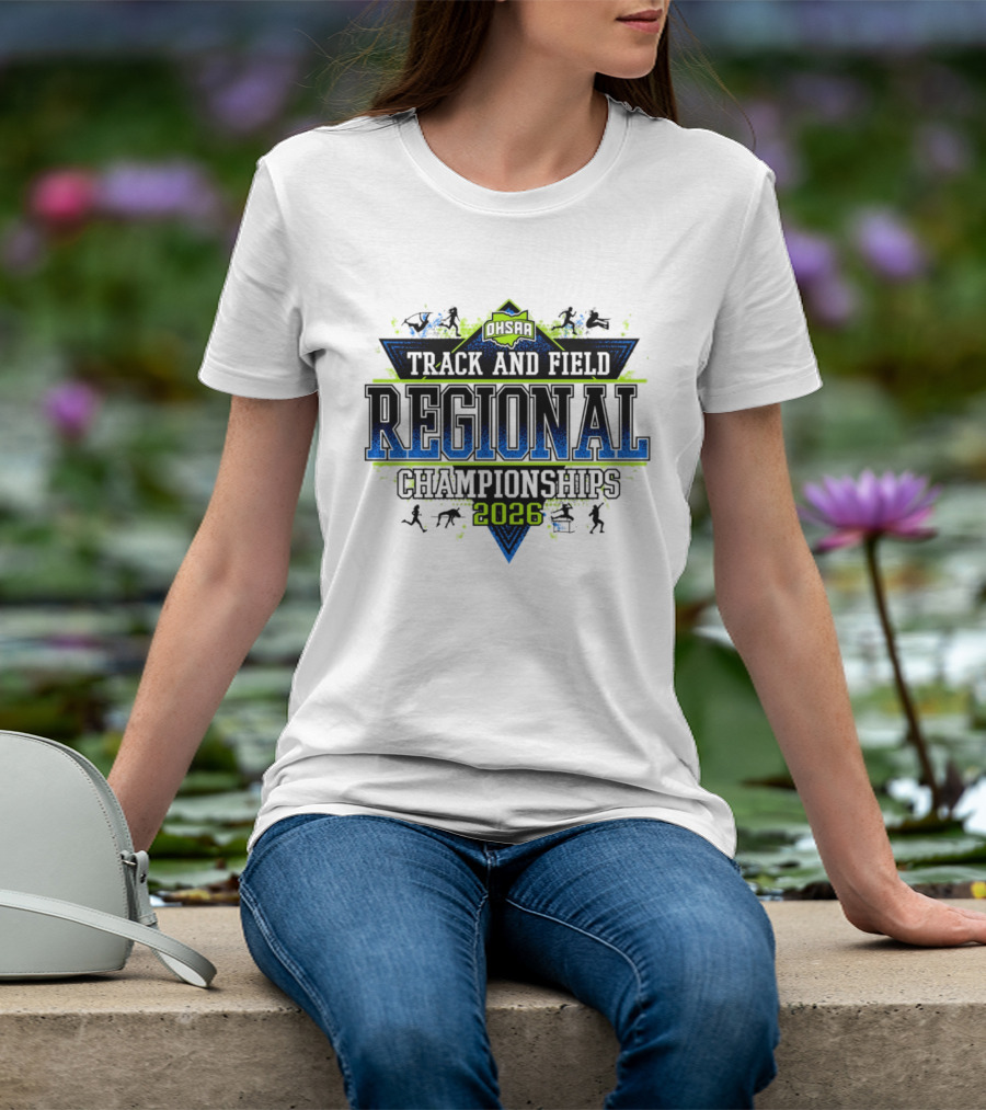 OHSAA 2026 Track And Field Regional Championships T-Shirt