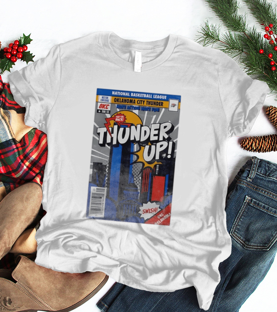 National Basketball League Oklahoma City Thunder Up Comic Action More Fun Swish T-Shirt