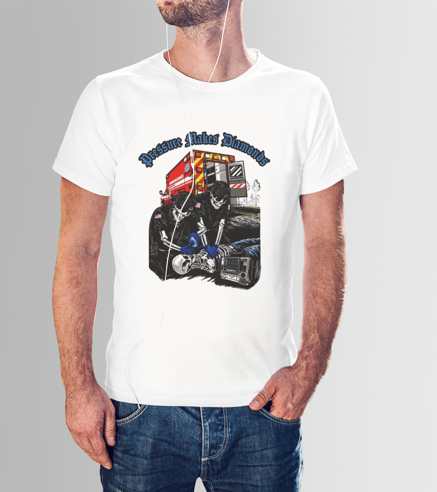 Pressure Makes Diamonds Skeleton Paramedics Ambulance Scene T-Shirt