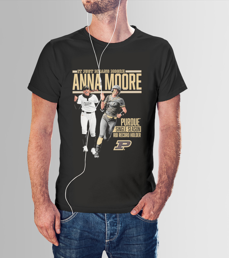 Anna Moore Purdue Softball Career Record Holder It Just Means Moore T-Shirt
