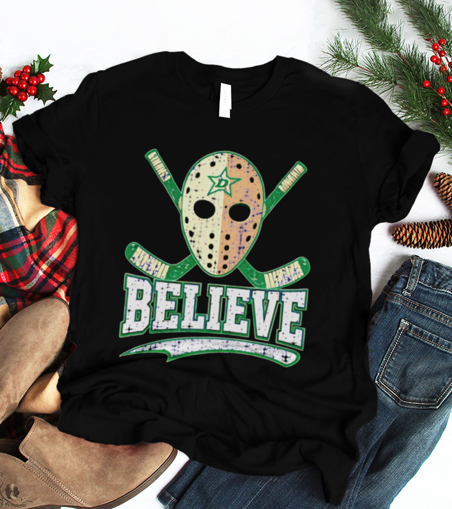 Dallas Stars Believe Hockey Mask Crossed Sticks T-Shirt