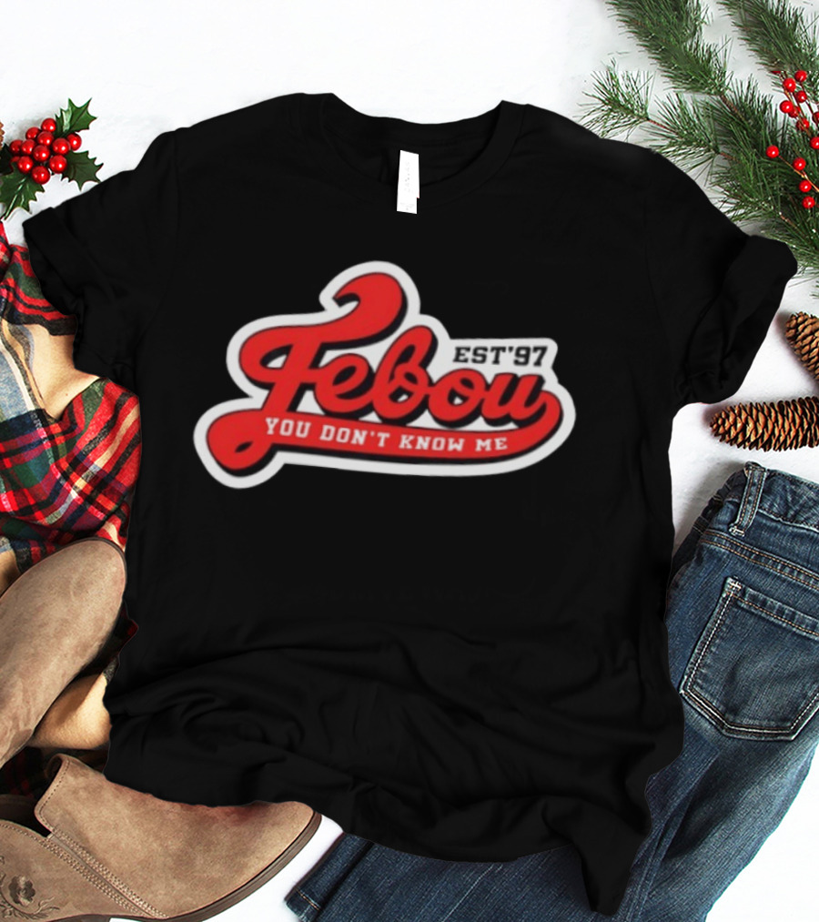 Febou You Don't Know Me EST '97 IBattleTV Collaboration T-Shirt