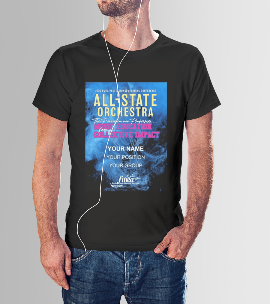 2026 FMEA Professional Learning Conference All State Orchestra Music Education For Collective Impact T-Shirt