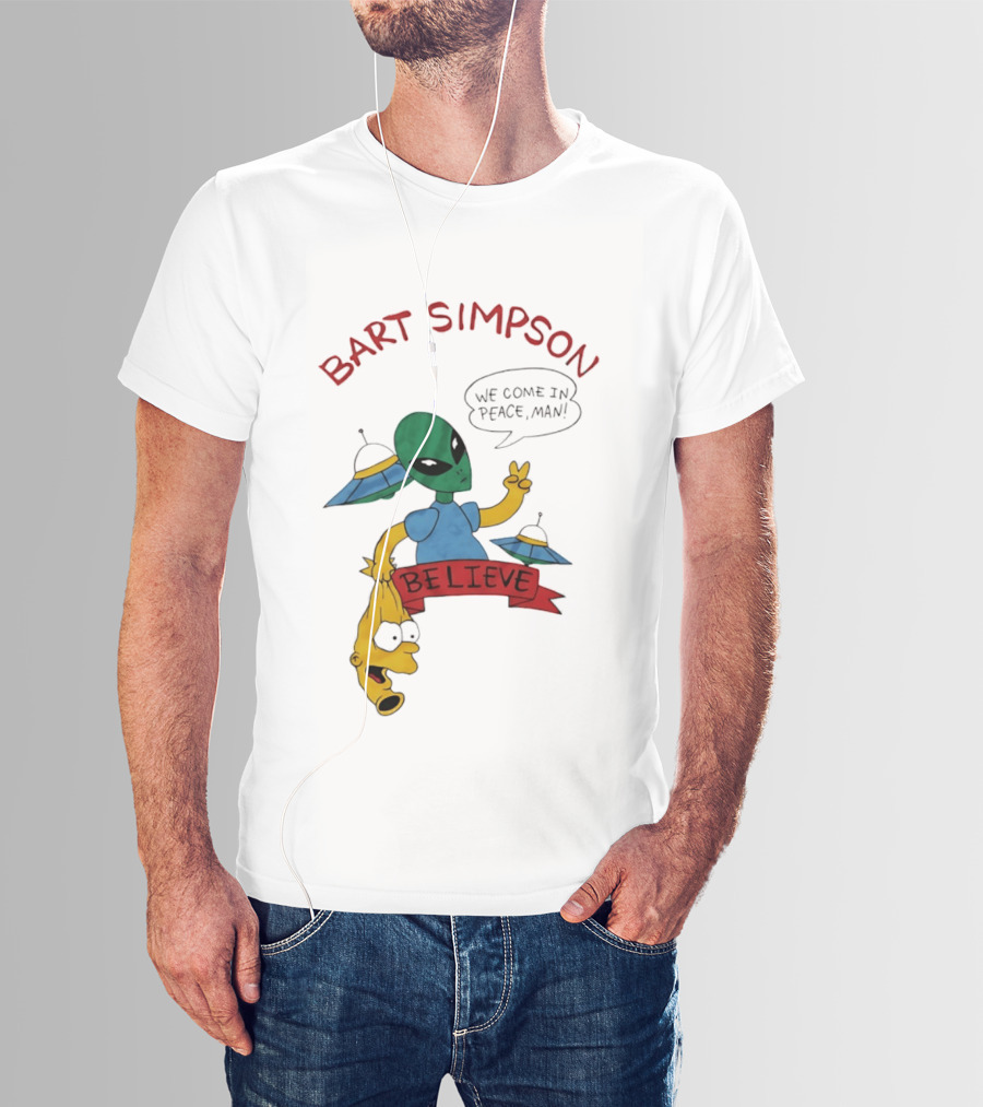 Bart Simpson Believe We Come In Peace Man Alien UFO T-Shirt