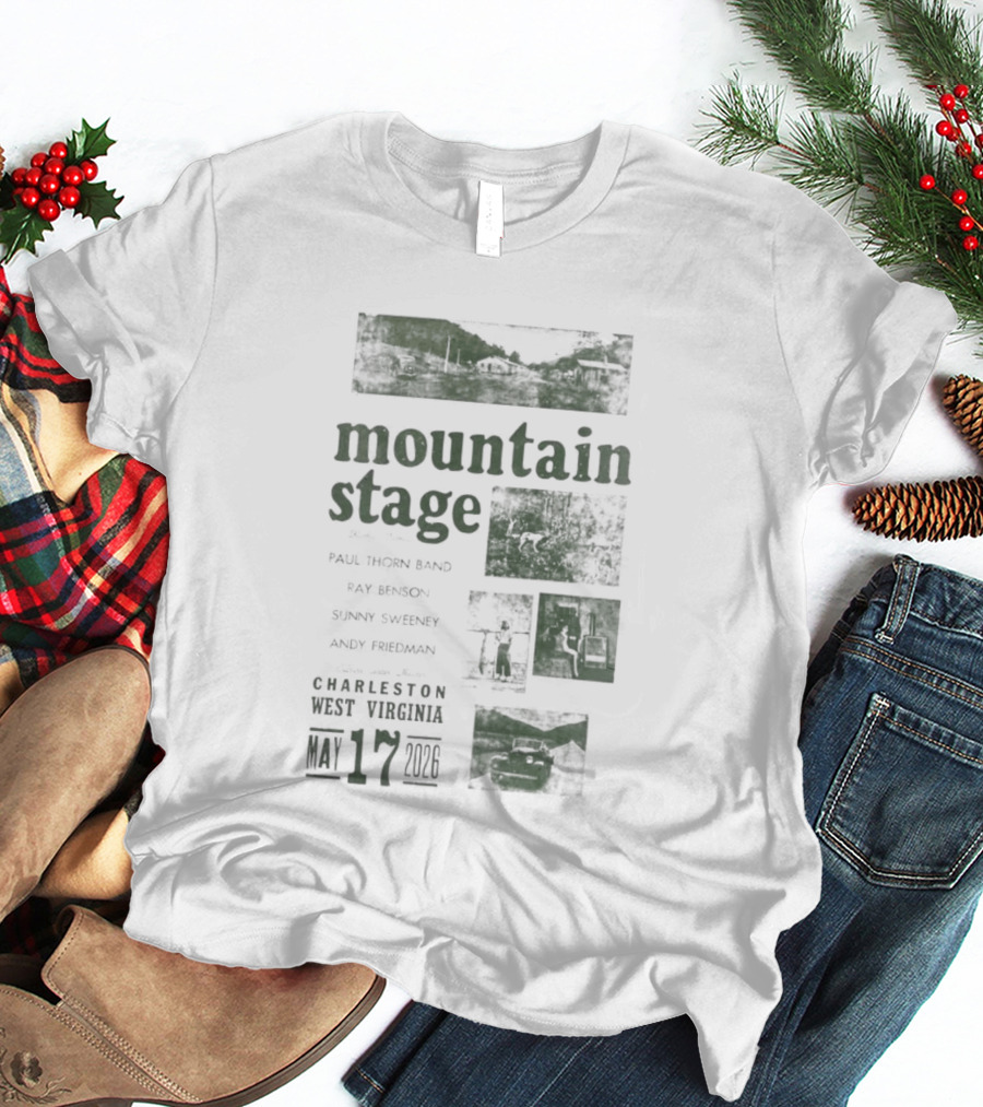 Mountain Stage With Kathy Mattea Charleston West Virginia May 17 2026 T-Shirt