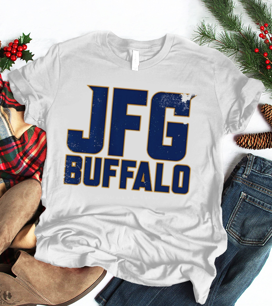 Buffalo Sabres JFG Just Fcking Go Sports Fan T-Shirt