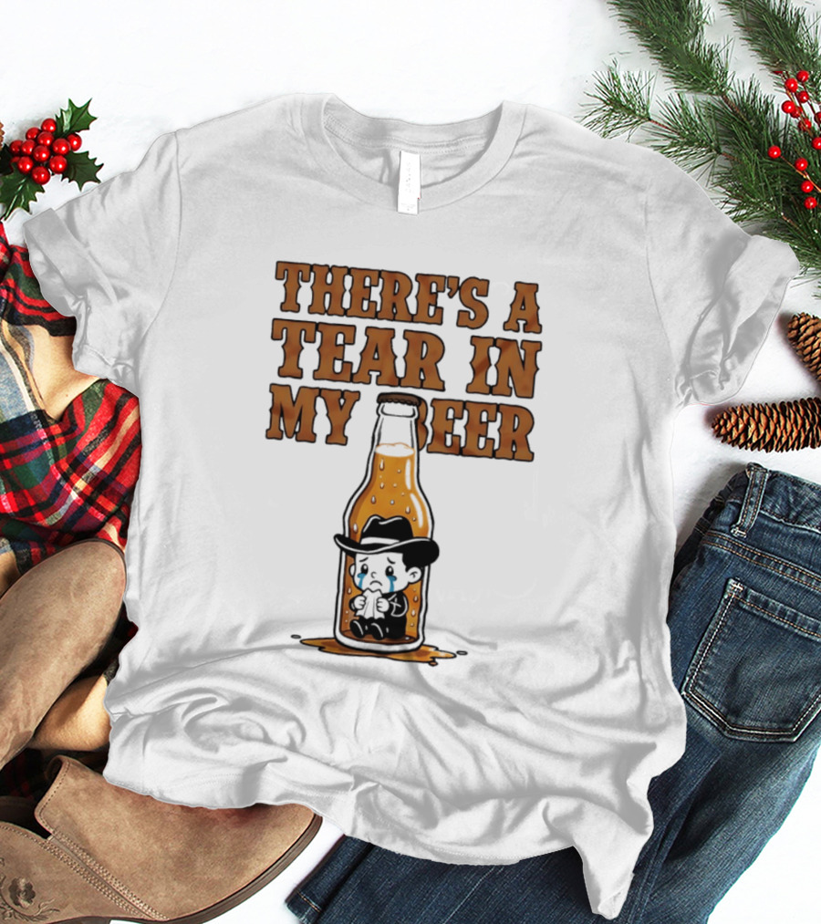 There's A Tear In My Beer Crying Cowboy Bottle T-Shirt