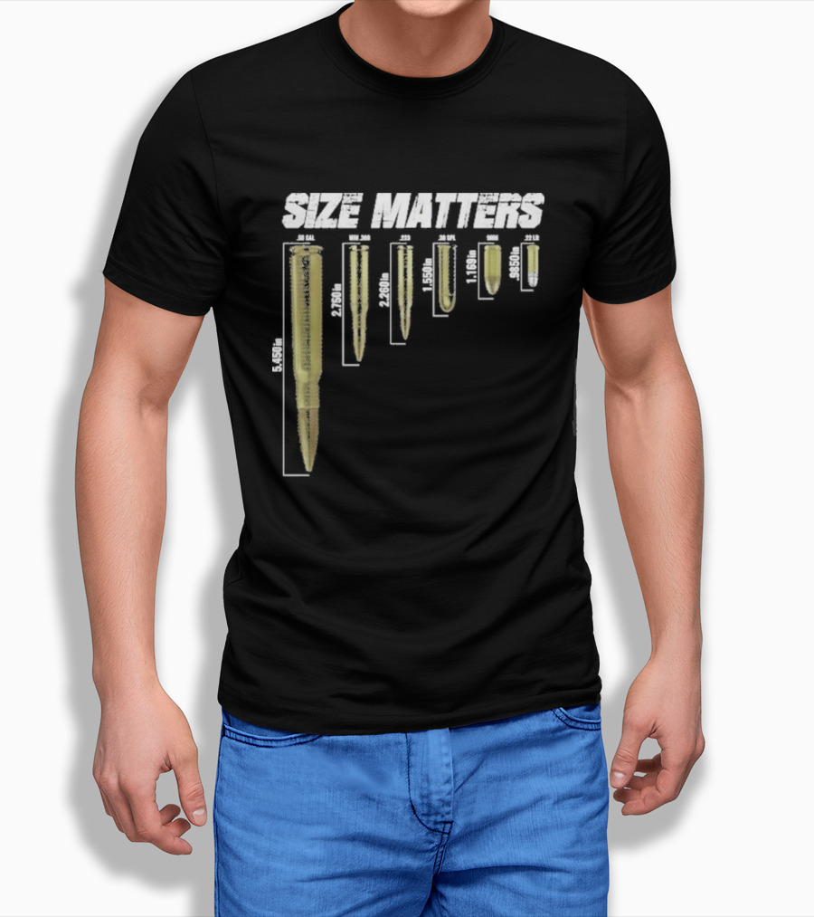 Size Matters Bullet Cartridge Sizes T-Shirt
