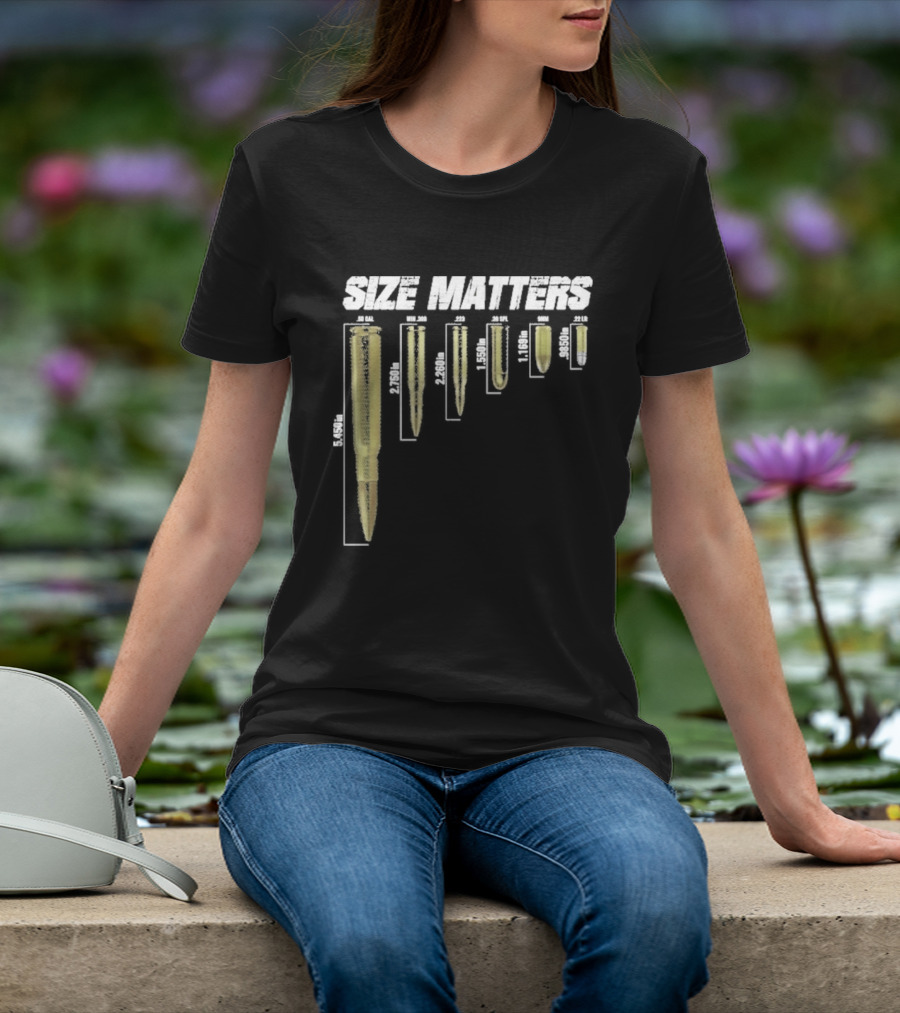 Size Matters Bullet Cartridge Sizes T-Shirt