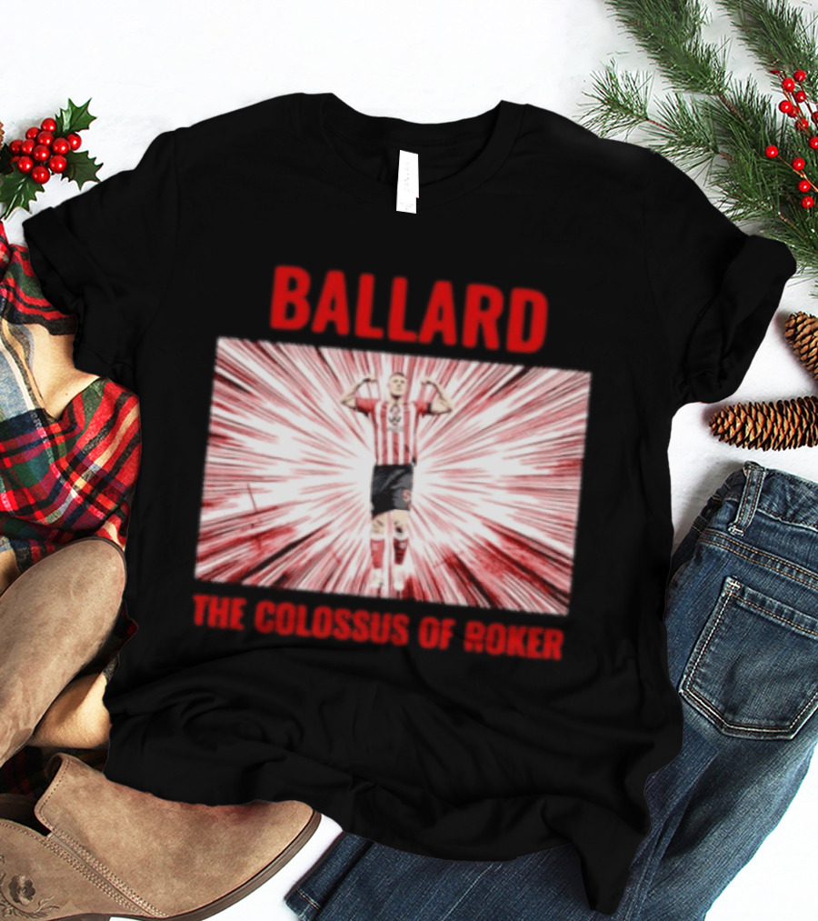 Ballard The Colossus Of Roker Sunderland Football Club T-Shirt
