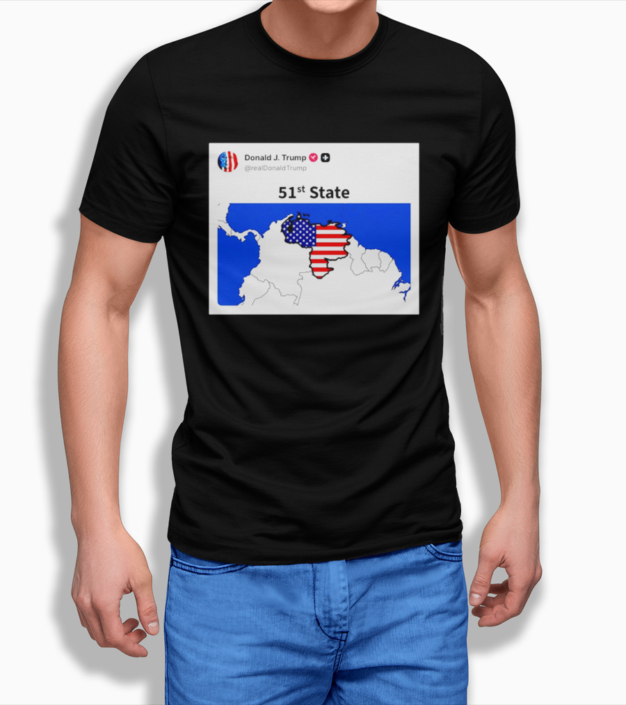 Donald J. Trump 51st State Map With American Flag On Venezuela T-Shirt
