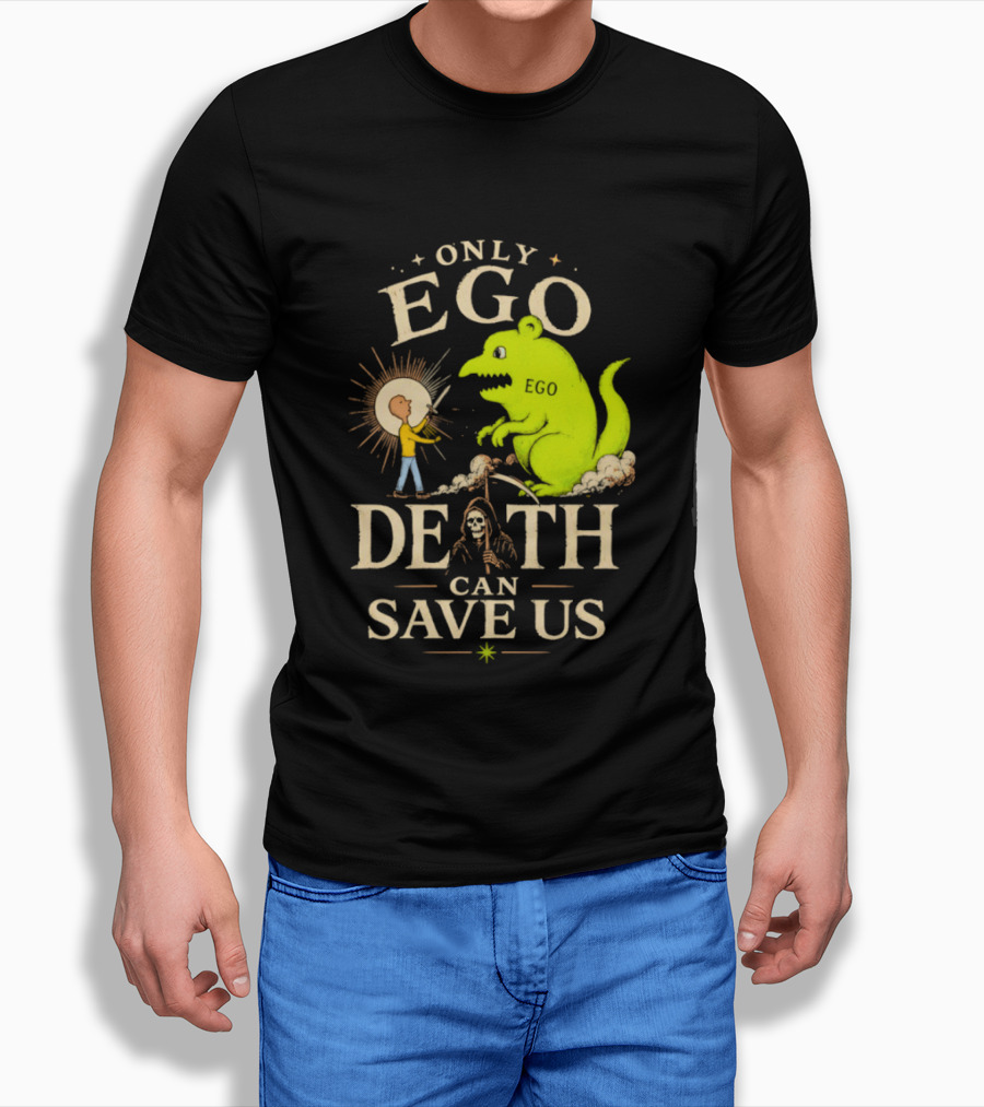 Only Ego Death Can Save Us Cartoon Monster And Sun Encounter T-Shirt