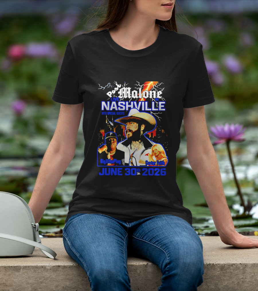 Post Malone Live In Nashville With BigXthaPlug And Carter Faith June 30th 2026 T-Shirt