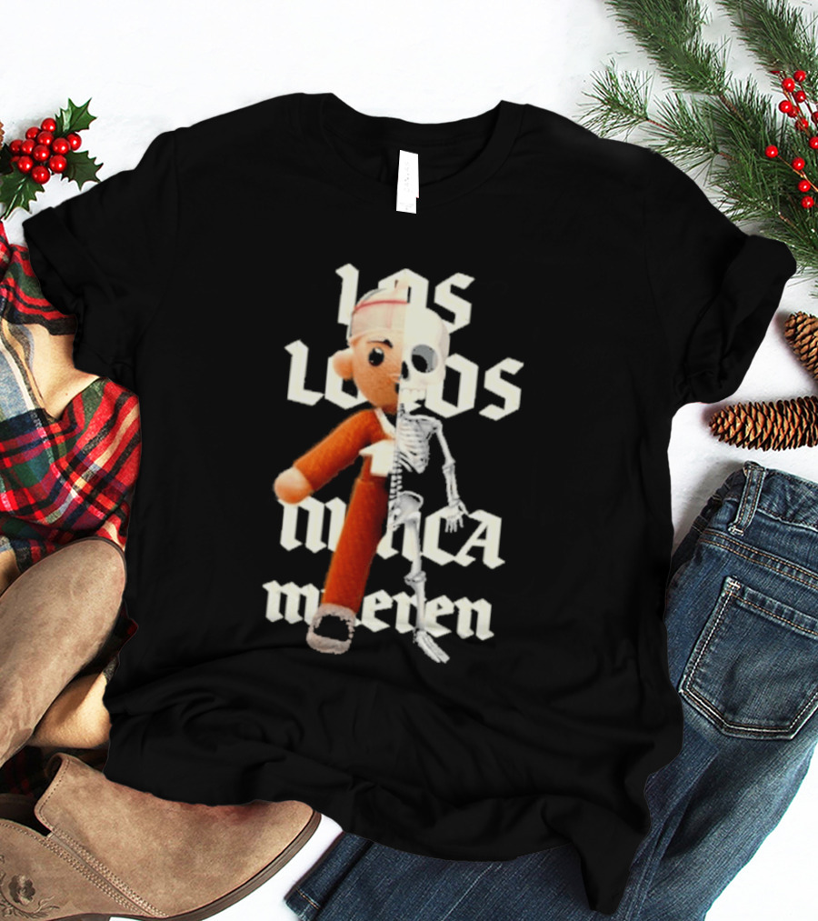 Los Locos Nunca Mueren Street Mob Llnm T-Shirt