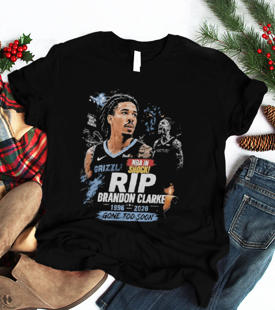 Original NBA In Memory Rest In Peace Brandon Clarke 1996 2026 T-Shirt