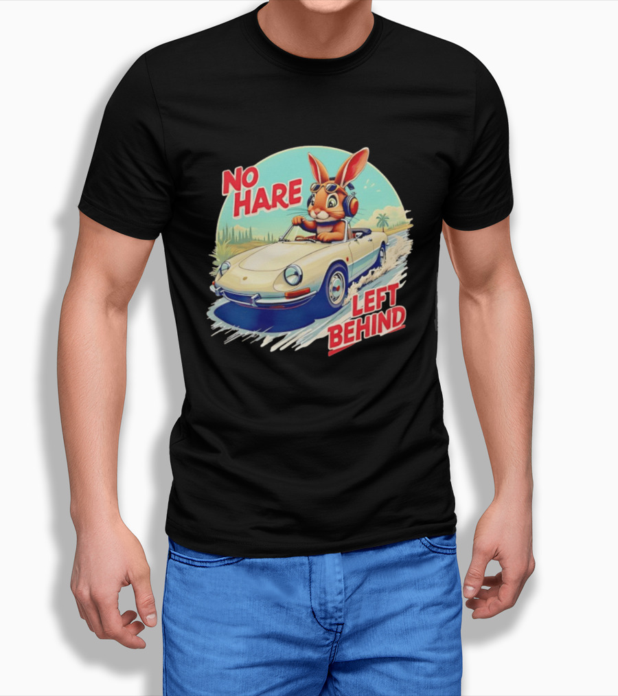 No Hare Left Behind Rabbit Wearing Headphones Driving Convertible Car T-Shirt