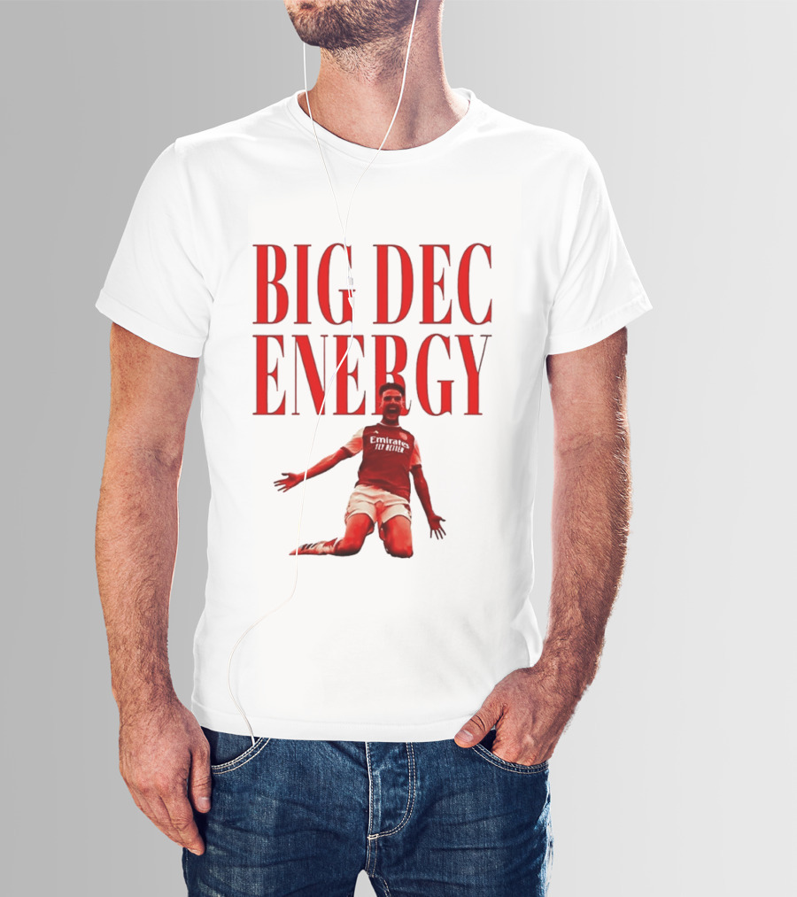 Big Dec Energy Declan Rice Arsenal FC T-Shirt
