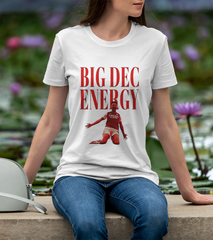 Big Dec Energy Declan Rice Arsenal FC T-Shirt