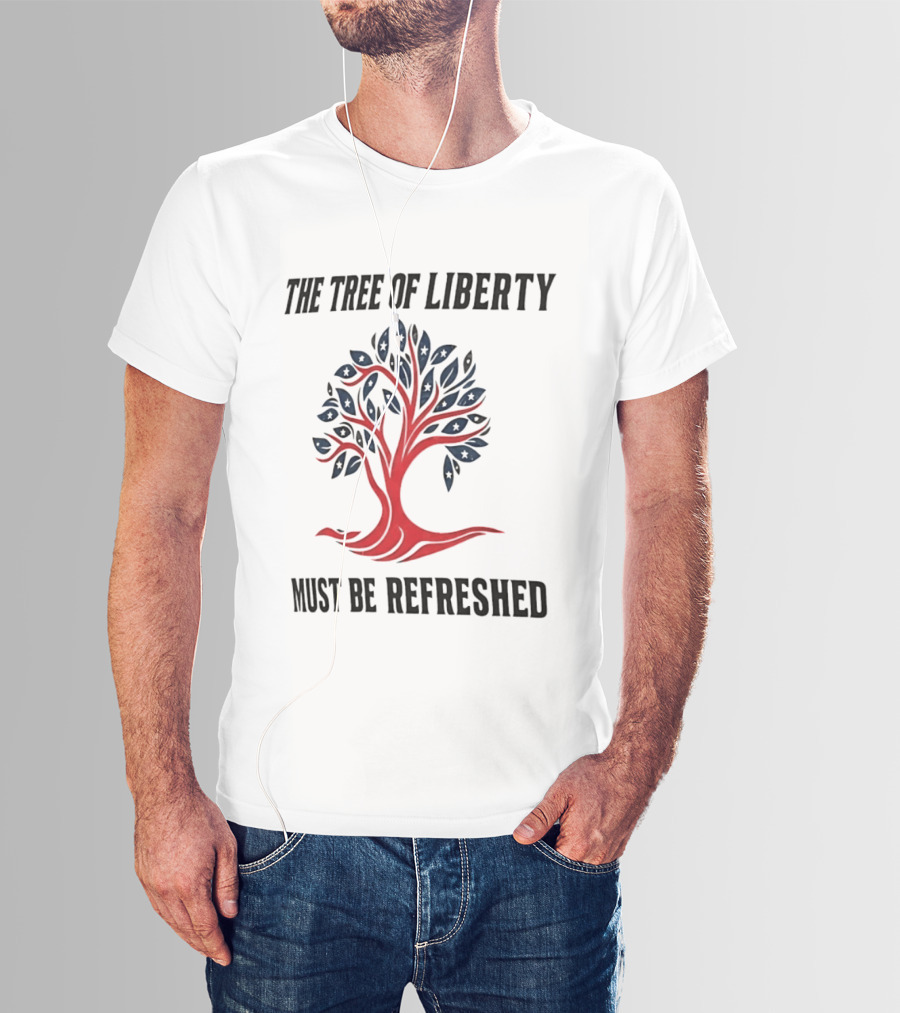 The Tree Of Liberty Must Be Refreshed Red Blue Tree T-Shirt