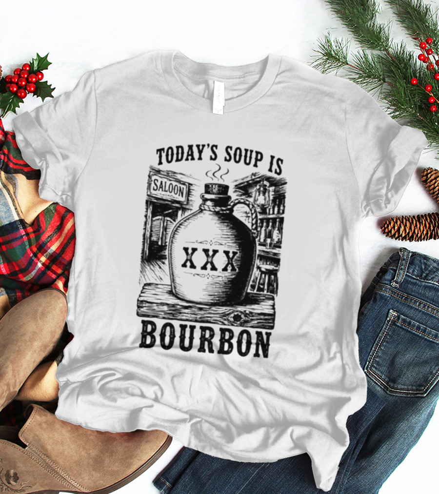 Today's Soup Is Saloon XXX Bourbon Vintage Western Barrel T-Shirt