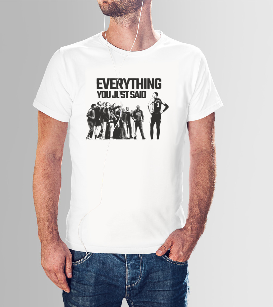 Victor Wembanyama Spurs Everything You Just Said Standing Strong T-Shirt