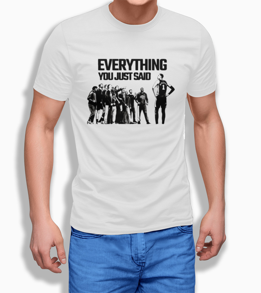 Victor Wembanyama Spurs Everything You Just Said Standing Strong T-Shirt