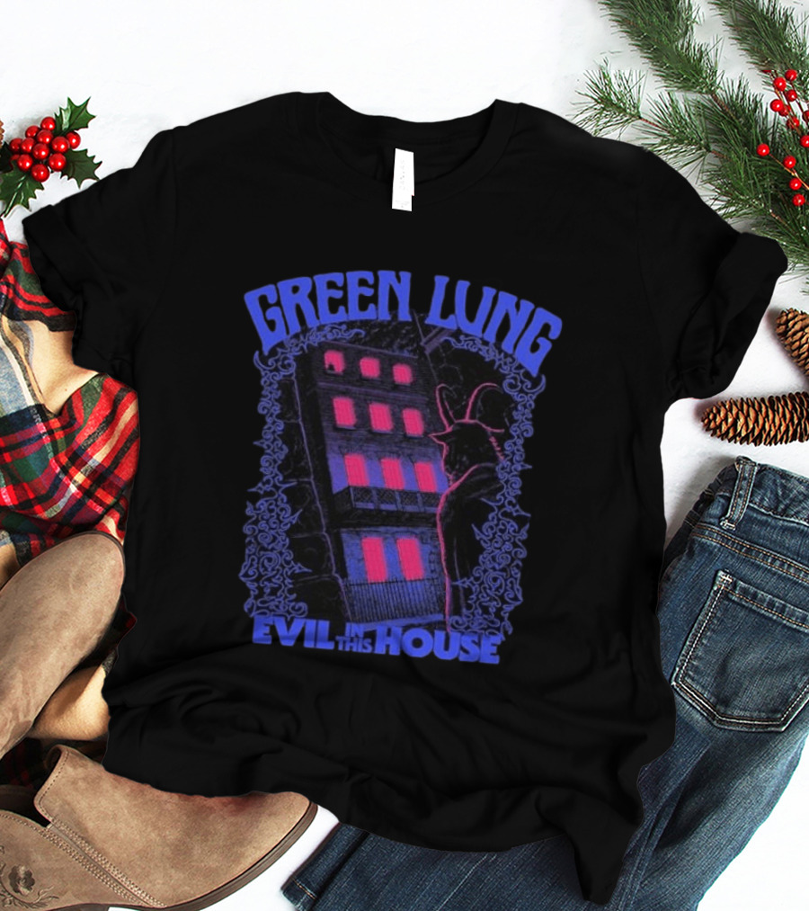Green Lung Necropolitan Exclusive Evil In This House Haunted Building And Creature T-Shirt