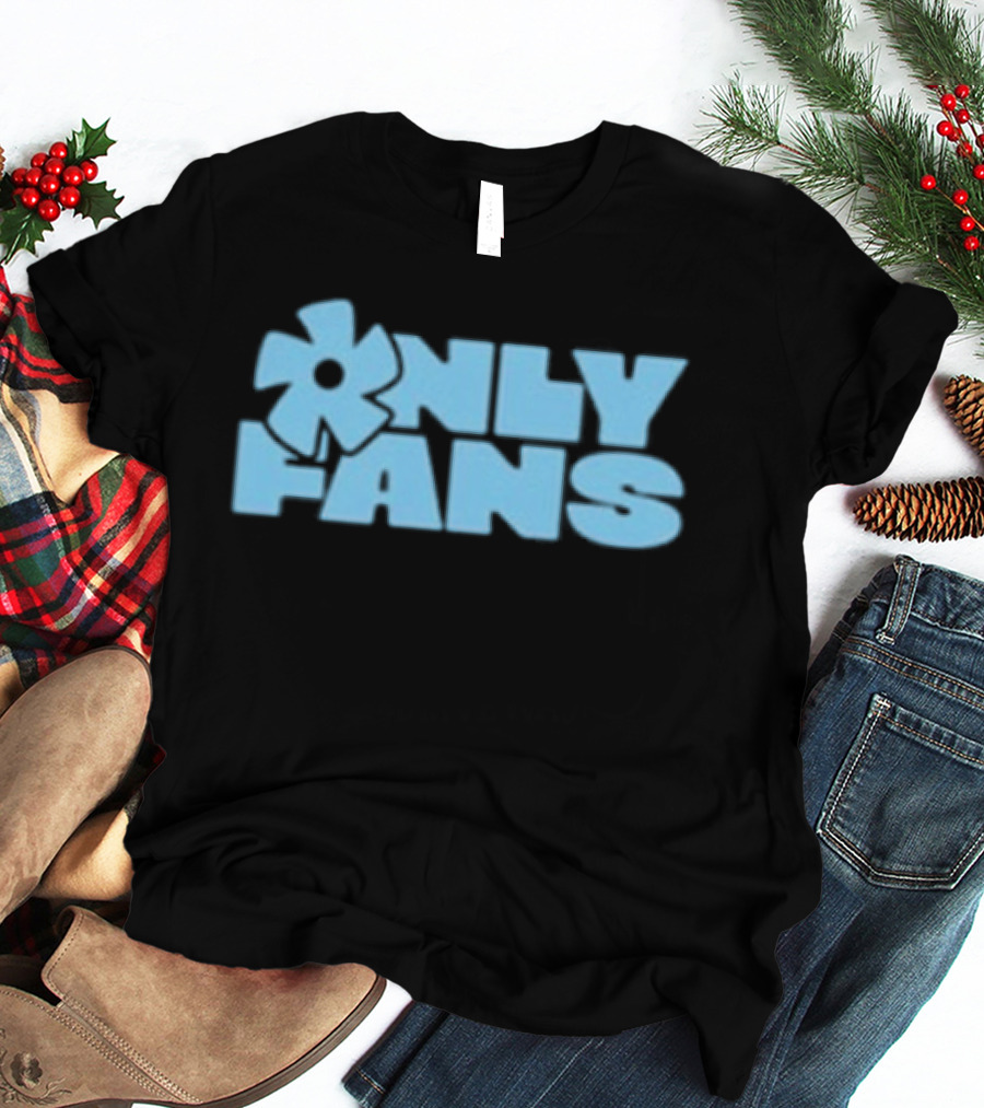 Only Fans The Only Fans Your Mom Approves T-Shirt