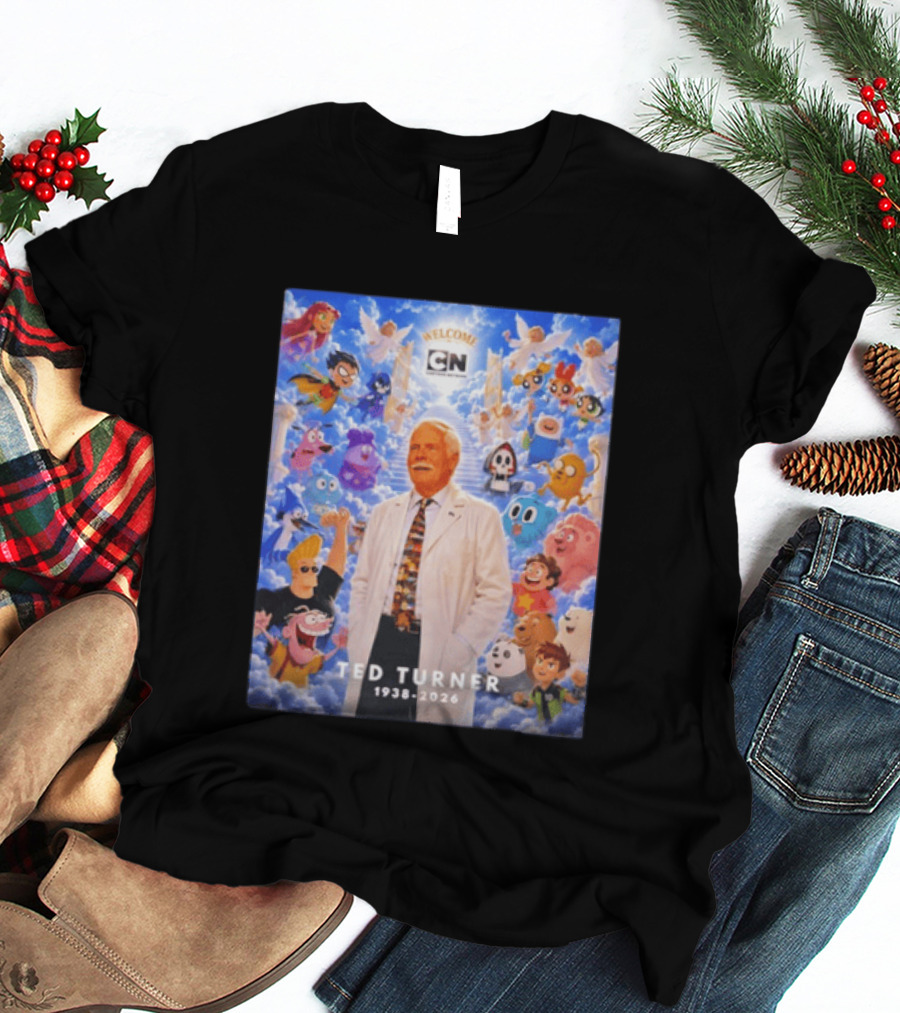 Welcome Cartoon Network Ted Turner 1938 2026 Characters Heaven T-Shirt