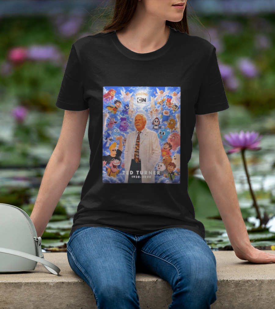 Welcome Cartoon Network Ted Turner 1938 2026 Characters Heaven T-Shirt