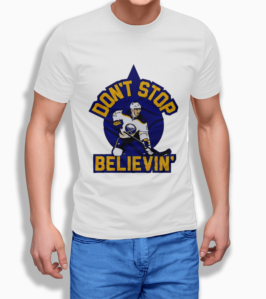 Buffalo Sabres NHL Hockey Don't Stop Believin T-Shirt