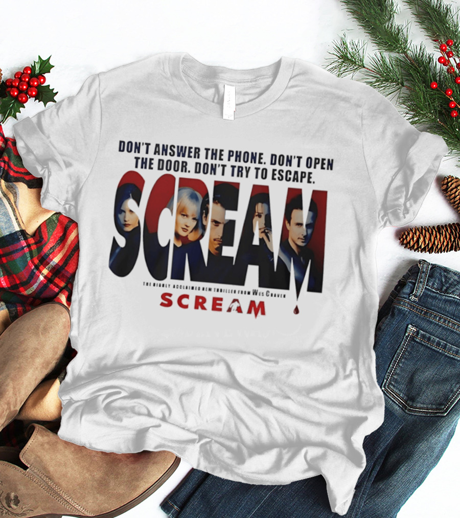 Scream Don't Answer The Phone Don't Open The Door Don't Try To Escape Wes Craven T-Shirt