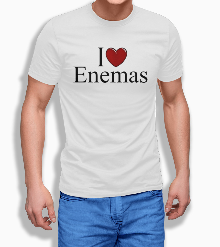 I Love Heart Enemas T-Shirt