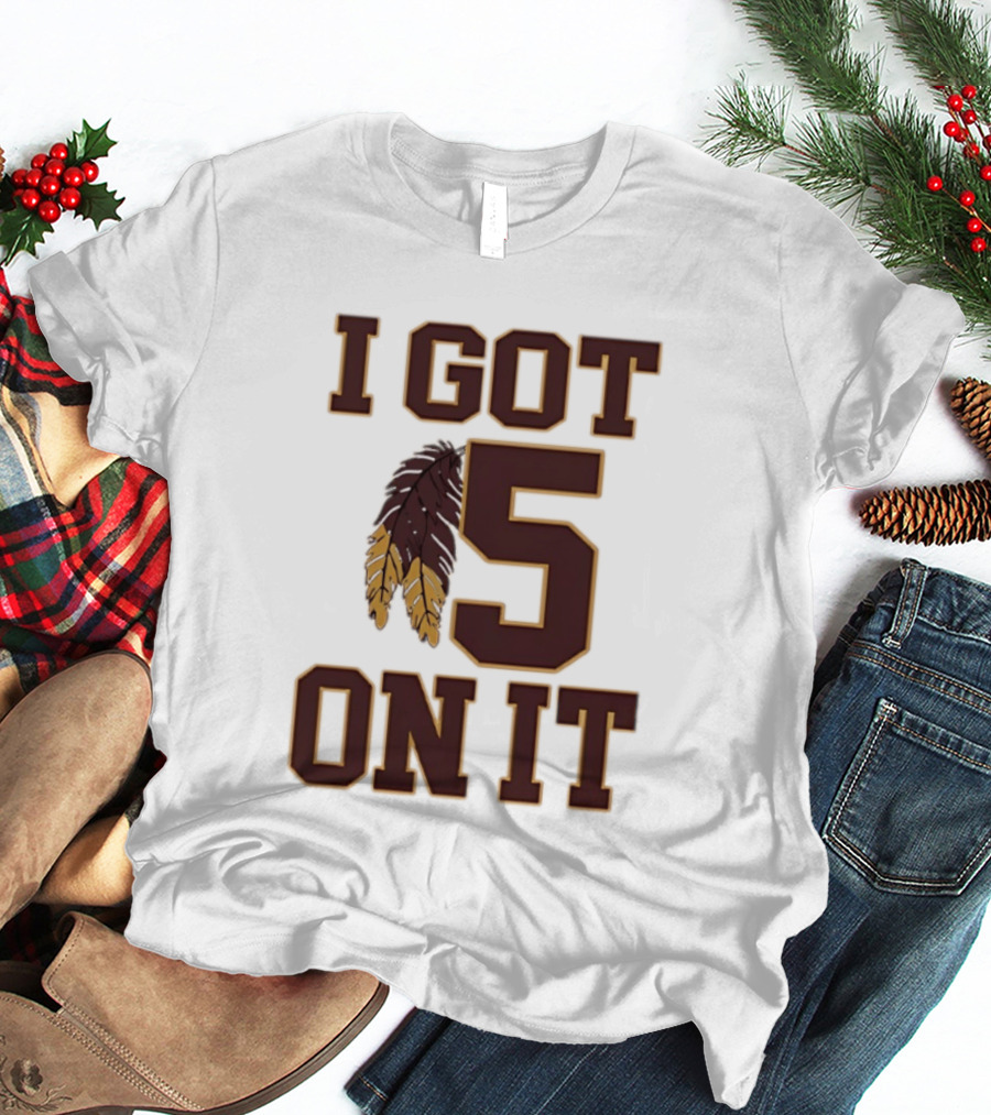 Jayden Daniels Washington Commanders I Got 5 On It Football Feathers T-Shirt