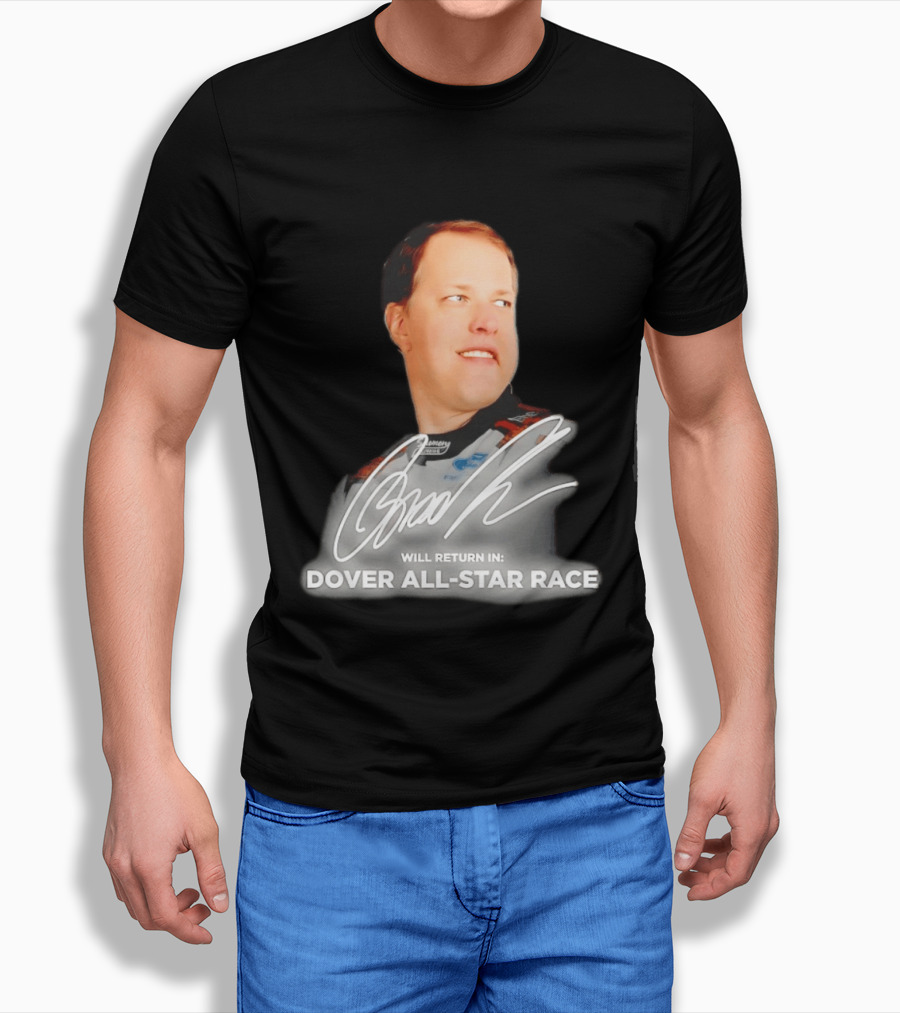 Brad Keselowski Signature Will Return Dover All Star Race T-Shirt