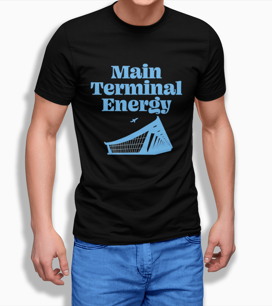 Main Terminal Energy Airport Vibes Airplane T-Shirt