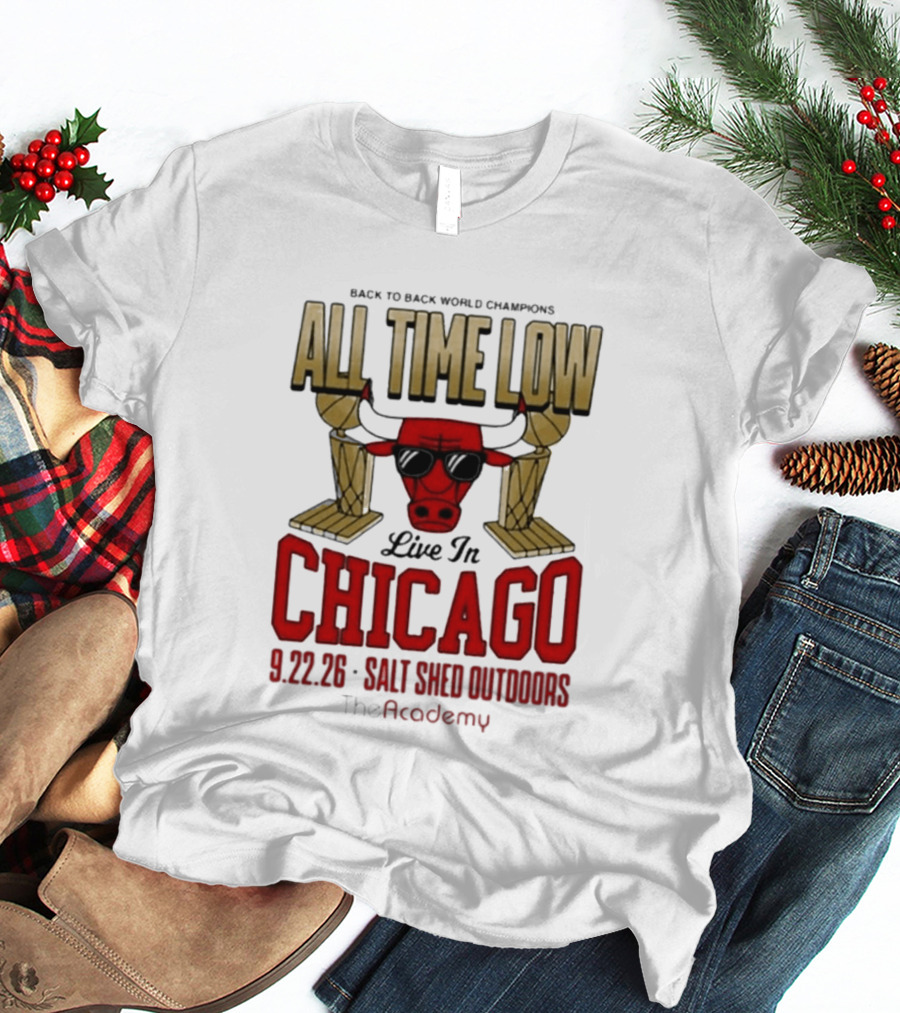 Back To Back World Champions All Time Low Live In Chicago 9.22.26 Salt Shed Outdoors The Academy T-Shirt