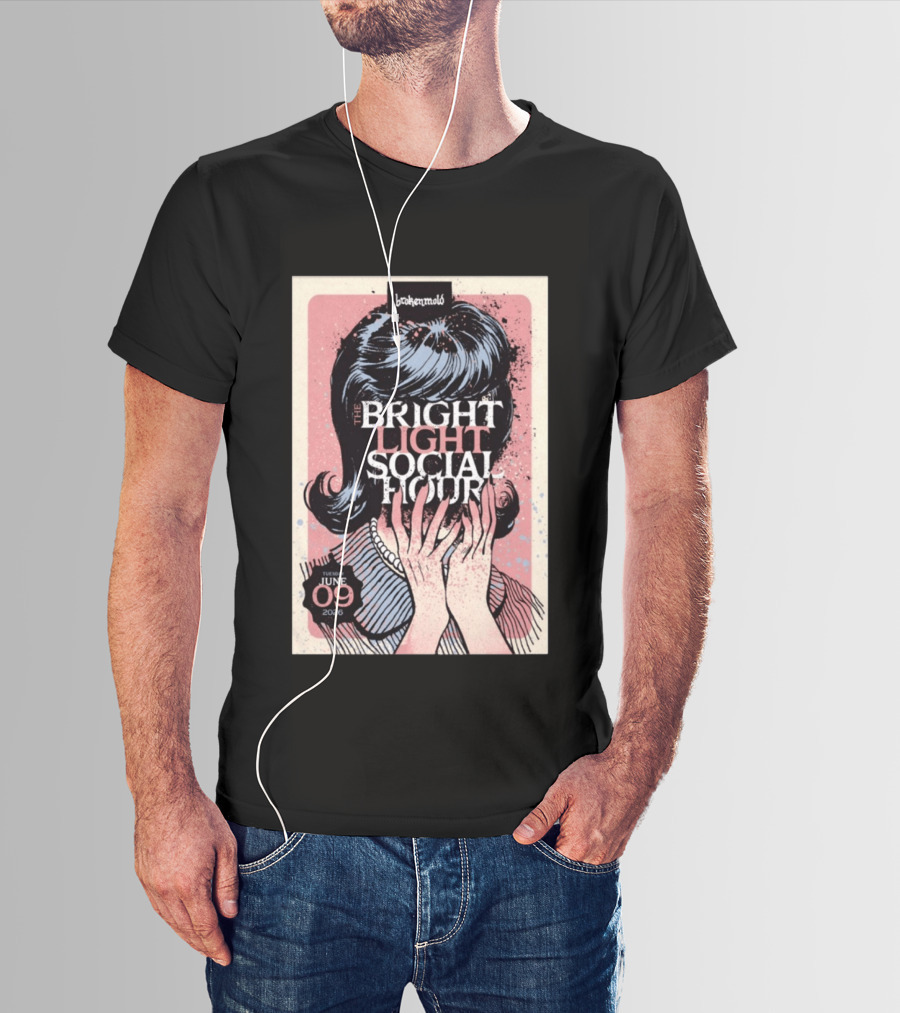 The Bright Light Social Hour Brokenmold Tuesday June 09 2026 Tampa FL T-Shirt