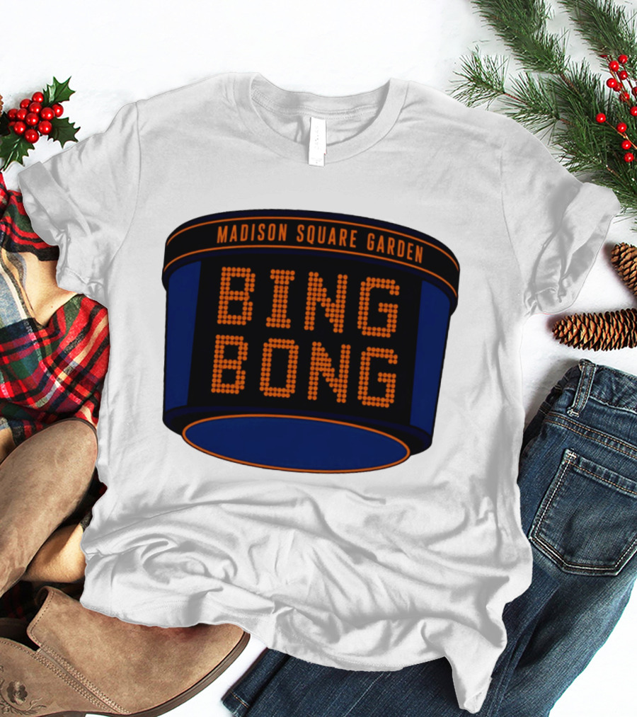 Bing Bong Madison Square Garden New York Knicks Basketball Phrase T-Shirt