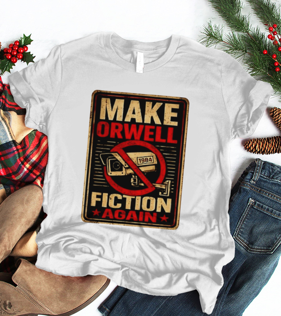 Make Orwell 1984 Fiction Again Camera T-Shirt