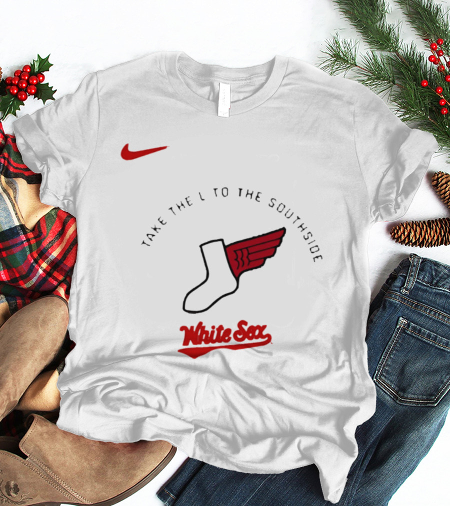 Nike Take The L To The Southside White Sox T-Shirt