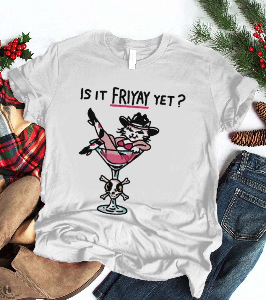 Is It Friyay Yet Cowboy Catwoman Cartoon T-Shirt