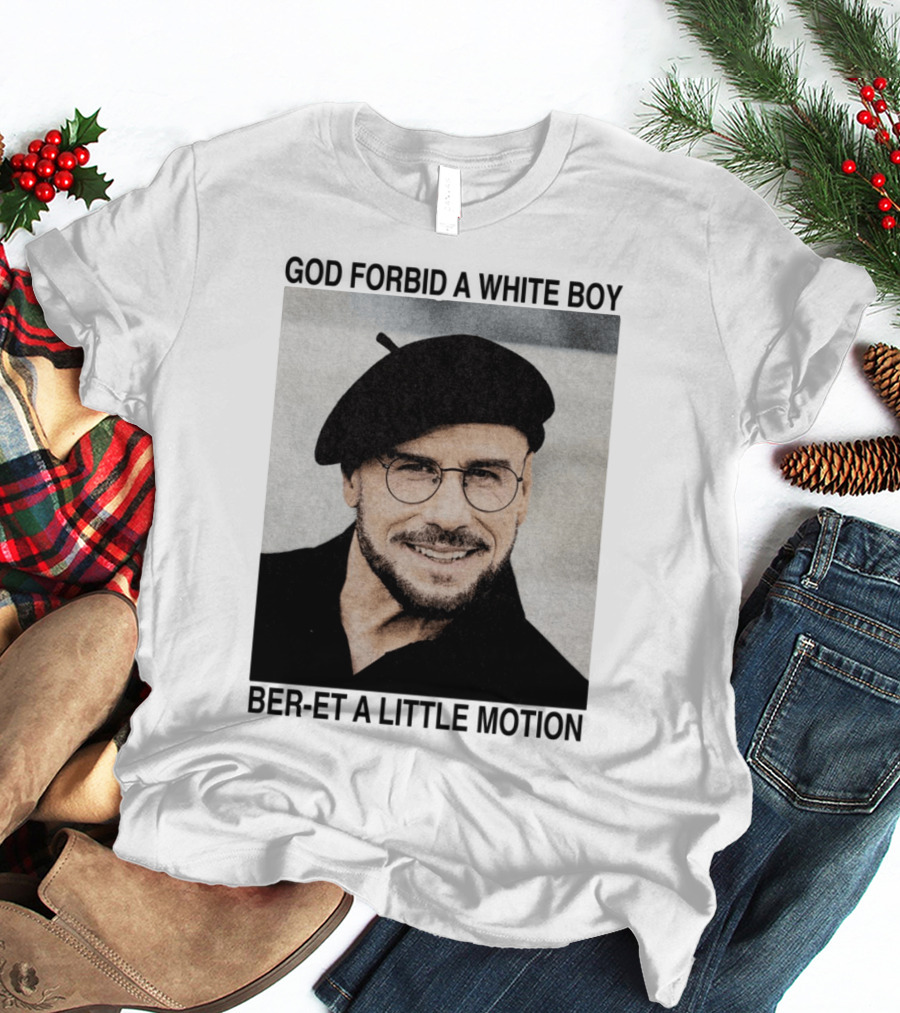 God Forbid A White Boy Beret A Little Motion Glasses Hat Smile T-Shirt