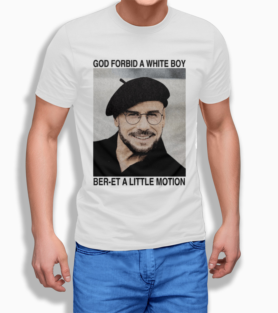 God Forbid A White Boy Beret A Little Motion Glasses Hat Smile T-Shirt