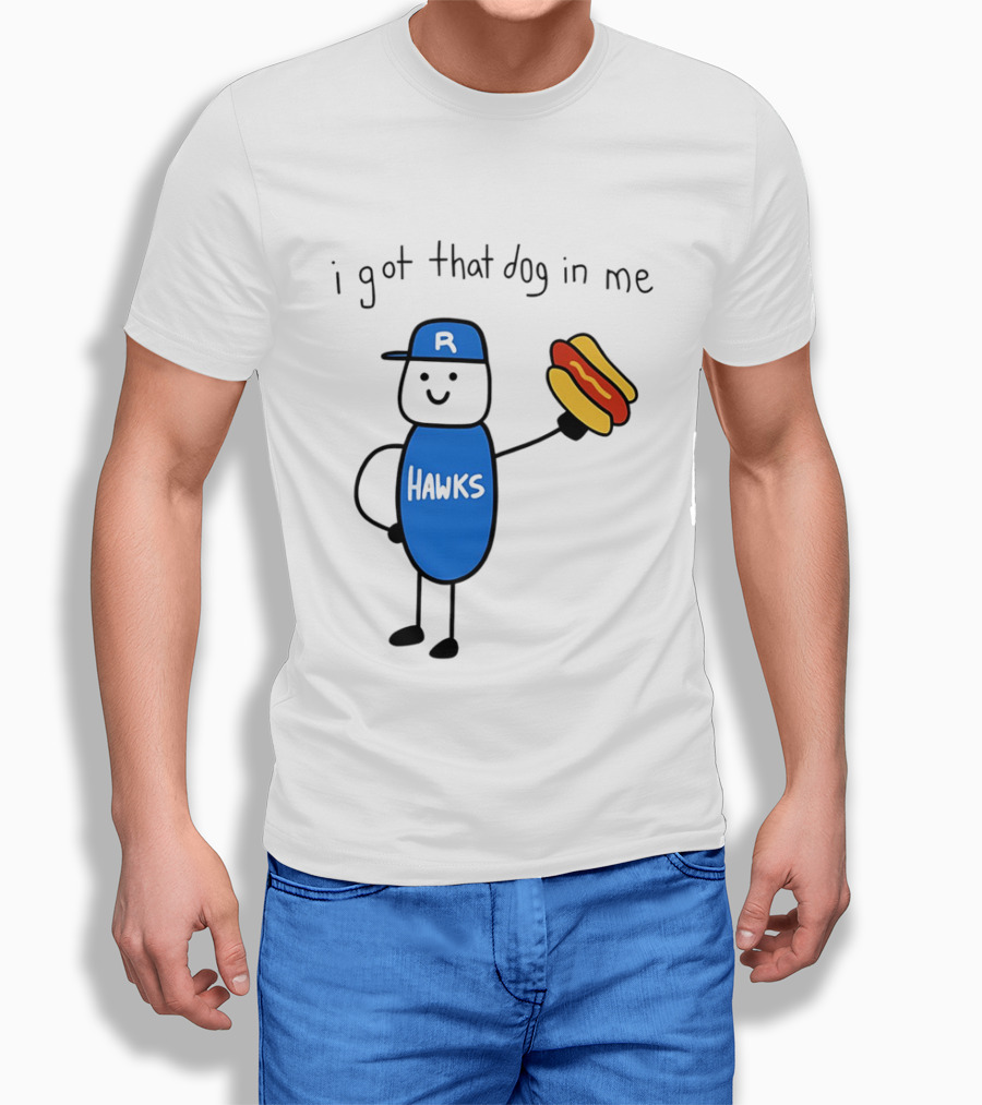 Hawks I Got That Dog In Me Hot Dog T-Shirt