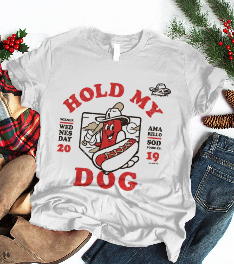 Sod Poodles 2026 Hold My Dog Hotdog Cowboy T-Shirt