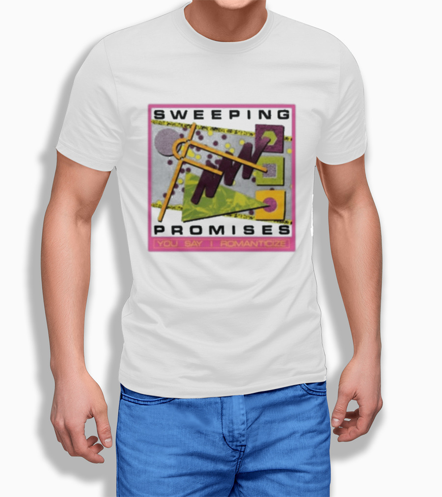 Sweeping Promises You Say I Romanticize Retro Abstract T-Shirt